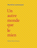 Un autre monde que le mien [édition bilingue]